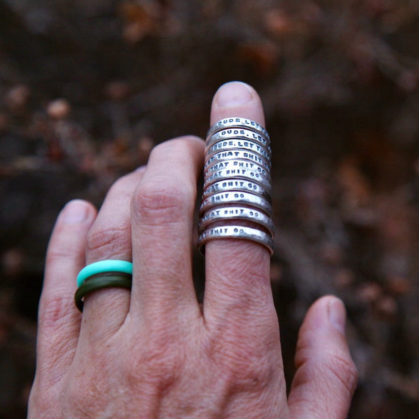 MADE TO ORDER || "Dude, let that shit go" Sterling Silver Quote Ring